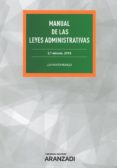 MANUAL DE LAS LEYES ADMINISTRATIVAS 2018 (2 ED.) de MARTIN REBOLLO, LUIS 
