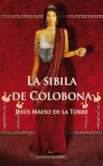 LA SIBILA DE COLOBONA di MAESO DE LA TORRE, JESUS 