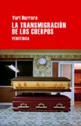 LA TRANSMIGRACIN DE LOS CUERPOS de HERRERA, YURI 
