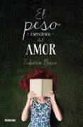 EL PESO ESPECFICO DEL AMOR di BOSCO, FEDERICA 