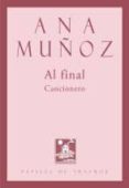 AL FINAL di MUOZ, ANA 