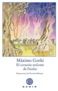 CORAZON ARDIENTE DE DANKO de GORKI, MAXIMO 