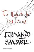 LA MUSICA DE LAS LETRAS di SAVATER, FERNANDO 