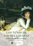 LOS NIOS DE LOS BELLOS DIAS de KEYSERLING, EDUARD VON 