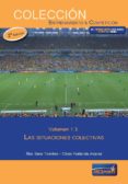 EL JUEGO COLECTIVO, TOMO 3: LAS SITUACIONES COLECTIVAS di SANS TORRELLES, ALEX  FRATAROLA, CESAR 