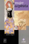 LA MUJER DEL PIRATA di SALGARI, EMILIO 