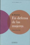 EN DEFENSA DE LAS MUJERES di MENCKEN, HENRY 