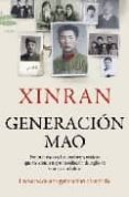 GENERACION MAO de XINRAN 