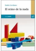 EL REINO DE LA NADA de GAVILANES, EMILIO 