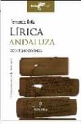 LIRICA ANDALUZA CONTEMPORANEA de ORTIZ, FERNANDO 