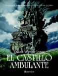 EL CASTILLO AMBULANTE de WYNNE JONES, DIANA 