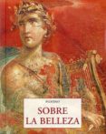 SOBRE LA BELLEZA de PLOTINO 