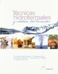 TECNICAS HIDROTERMALES Y ESTETICA DEL BIENESTAR di MOURELLE MOSQUERA, MARIA LOURDES 