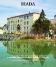 RIADA, ESTUDIOS SOBRE ARANJUEZ. ARQUEOLOGIA INDUSTRIAL Y MEMORIA DEL TRABAJO: EL PATRIMONIO INDUSTRIAL DEL SUDESTE MADRILEO, 1905-1950 de CANDELA, PALOMA  CASTILLO, JUAN JOSE 