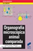 ORGANOGRAFIA MICROSCOPICA ANIMAL COMPARADA di VV.AA. 