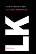 LAS DOS DONCELLAS di CERVANTES SAAVEDRA, MIGUEL DE 