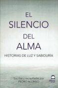 EL SILENCIO DEL ALMA di ALONSO, PEDRO 
