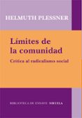 LOS LIMITES DE LA COMUNIDAD de PLESSNER, HELMUTH 
