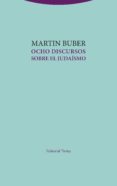OCHO DISCURSOS SOBRE EL JUDASMO de BUBER, MARTIN 