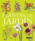 PLANTAS DE JARDIN di VV.AA. 