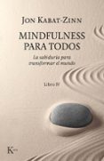 MINDFULNESS PARA TODOS de KABAT-ZINN, JON 