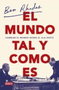 EL MUNDO TAL Y COMO ES di RHODES, BEN 