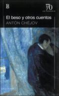 EL BESO Y OTROS CUENTOS de CHEJOV, ANTON PAVLOVICH 
