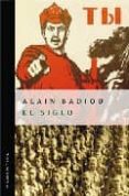 EL SIGLO de BADIOU, ALAIN 