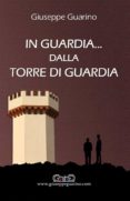 In Guardia… Dalla Torre Di Guardia (ebook)