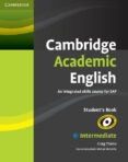 CAMBRIDGE ACADEMIC ENGLISH INTERMEDIATE STUDENT S BOOK di VV.AA. 