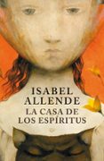 LA CASA DE LOS ESPIRITUS de ALLENDE, ISABEL 