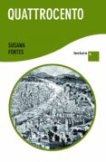 QUATTROCENTO de FORTES, SUSANA 