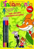 GERONIMO STILTON: PINTAMANIA ROTULADORES DOBLES: UN RATON MORROC OTUDO! de STILTON, GERONIMO 