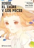 JOSEE, EL TIGRE Y LOS PECES N 01/02 di TANABE, SEIKO 