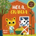 HOLA, GRANJA (UN LIBRO CON SOLAPAS) de SLATER, NICOLA 