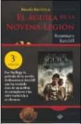 EL AGUILA DE LA NOVENA LEGION (3 ED.) di SUTCLIFF, ROSEMARY 