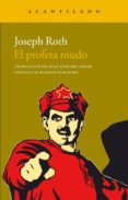 EL PROFETA MUDO de ROTH, JOSEPH 