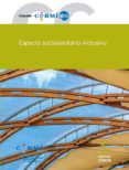 ESPACIO SOCIOSANITARIO INCLUSIVO di VV.AA. 