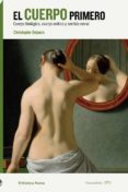 EL CUERPO PRIMERO di DEJOURS, CHRISTOPHE 