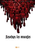 NOSOTROS, LOS MUERTOS de MACAN, DARKO 