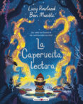LA CAPERUCITA LECTORA di ROWLAND, LUCY 