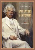 ENCUENTROS Y EXTRAVOS de TWAIN, MARK 