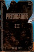 PREDICADOR: EDICIN DELUXE - LIBRO TRES de ENNIS, GARTH 