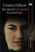 ASI MURIO EL POETA GUADALUPE de FALLARAS, CRISTINA 