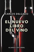 EL NUEVO LIBRO DEL VINO (2 ED) di DELGADO, CARLOS 