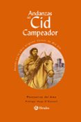 ANDANZAS DEL CID de AMO, MONTSERRAT DEL 