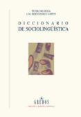 DICCIONARIO DE SOCIOLINGISTICA di TRUDGILL, PETER 