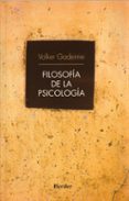 FILOSOFIA DE LA PSICOLOGIA di GADENNE, VOLKER 