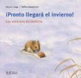 PRONTO LLEGARA EL  INVIERNO! de LANGE, MONIKA 