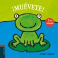 MUEVETE! (PIDOLA) de SLEGERS, LIESBET 